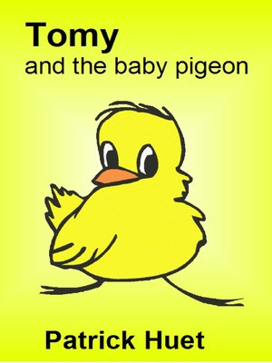 cover image of Tomy and the Baby Pigeon